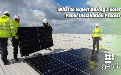 What to Expect During a Solar Panel Installation Process With Genfit