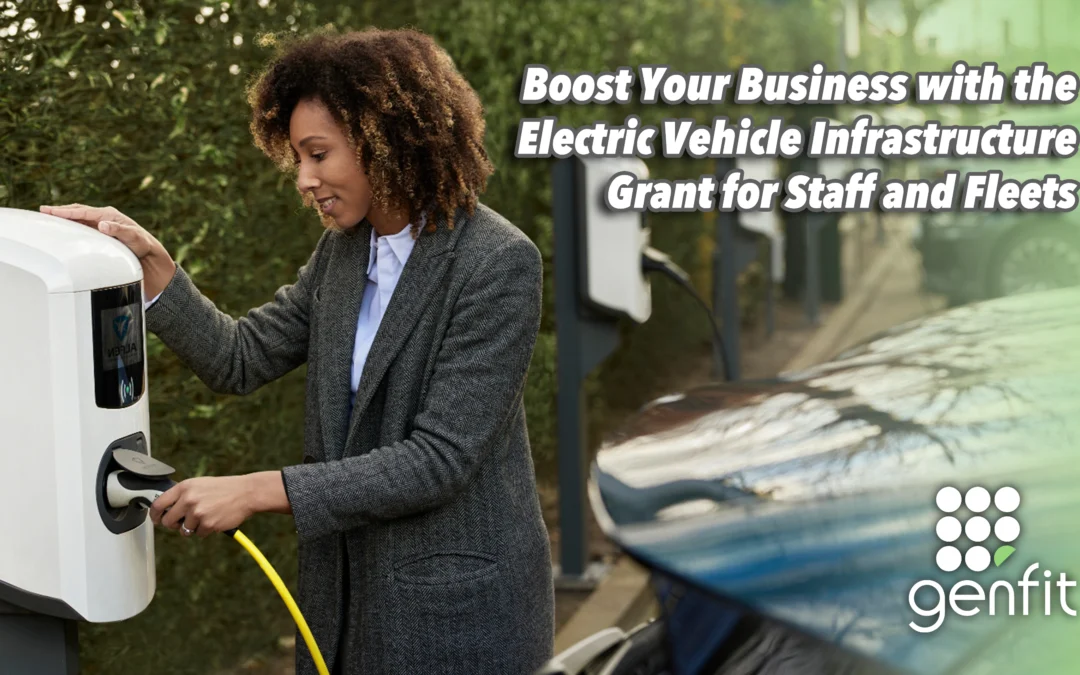 Boost Your Business with the Electric Vehicle Infrastructure Grant for Staff and Fleets