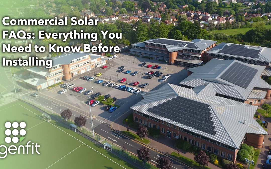Commercial Solar FAQs: Everything You Need to Know Before Installing